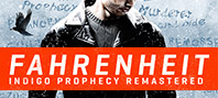 Fahrenheit: Indigo Prophecy Remastered