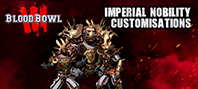 Blood Bowl 3 - Imperial Nobility Customization DLC