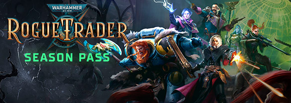 Warhammer 40,000: Rogue Trader Season Pass