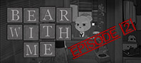 Bear With Me - Episode Two (электронная версия)