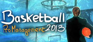 Basketball Pro Management 2013 (электронная версия)