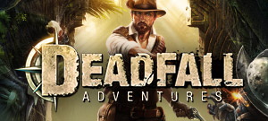 Deadfall Adventures (электронная версия)