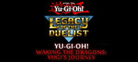 Yu-Gi-Oh! Waking the Dragons: Yugi’s Journey (электронная версия)