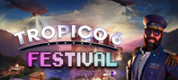 Tropico 6 - Festival (электронная версия)
