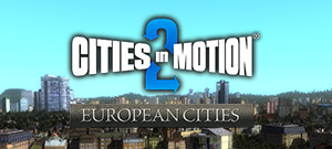 Cities in Motion 2: European Cities (электронная версия)