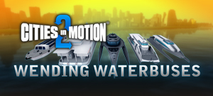 Cities in Motion 2: Wending Waterbuses (электронная версия)