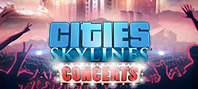 Cities: Skylines - Concerts (электронная версия)