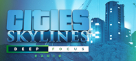 Cities: Skylines - Deep Focus Radio (электронная версия)