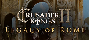 Crusader Kings II: Legacy of Rome (электронная версия)