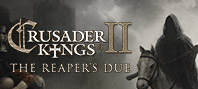 Crusader Kings II: The Reaper's Due (электронная версия)