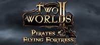 Two Worlds II : Pirates of the Flying Fortress DLC (электронная версия)