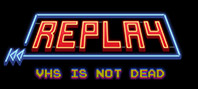 Replay - VHS is not dead (электронная версия)