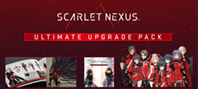 SCARLET NEXUS Ultimate Upgrade Pack (электронная версия)