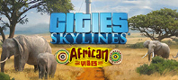 Cities: Skylines - African Vibes (электронная версия)