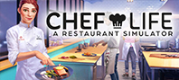 Chef Life: A Restaurant Simulator (электронная версия)