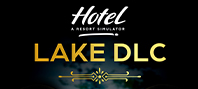 Hotel: A Resort Simulator - Lake DLC (электронная версия)