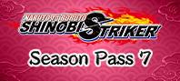 NARUTO TO BORUTO: SHINOBI STRIKER Season Pass 7 (электронная версия)