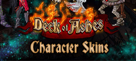 Deck of Ashes - Unique Character Skins (электронная версия)