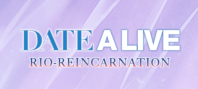 Date A Live: Rio Reincarnation (электронная версия)
