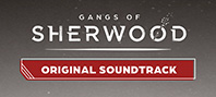 Gangs of Sherwood - Digital Soundtrack (электронная версия)