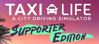 Taxi Life: A City Driving Simulator - Supporter Edition (электронная версия)
