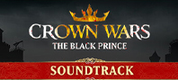 Crown Wars: The Black Prince - Soundtrack (электронная версия)