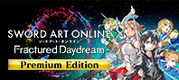 SWORD ART ONLINE Fractured Daydream Premium Edition (электронная версия)