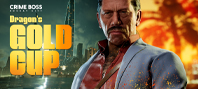 Crime Boss: Rockay City - Dragon's Gold Cup (электронная версия)