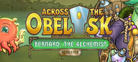 Across the Obelisk: Bernard, the Alchemist (электронная версия)