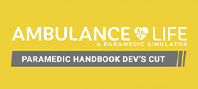 Ambulance Life - Paramedic Handbook Dev's cut (электронная версия)