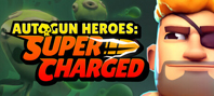 Autogun Heroes: Supercharged (электронная версия)