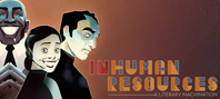 Inhuman Resources: A Literary Machination (электронная версия)