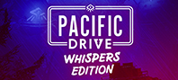 Pacific Drive: Whispers Edition (электронная версия)