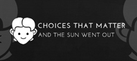 Choices That Matter: And The Sun Went Out (электронная версия)