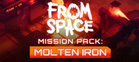 From Space - Mission Pack: Molten Iron (электронная версия)