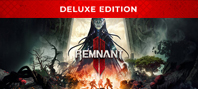 REMNANT II® Deluxe Edition (электронная версия)