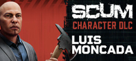 SCUM Luis Moncada Character Pack (электронная версия)