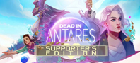 Dead in Antares - Supporter Edition (электронная версия)