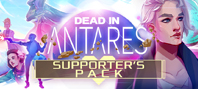Dead in Antares - Supporter's Pack (электронная версия)