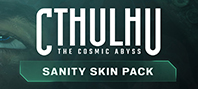 Cthulhu: The Cosmic Abyss - Sanity Skin Pack (электронная версия)