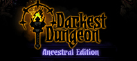 Darkest Dungeon®: Ancestral Edition (электронная версия)
