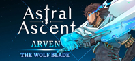 Astral Ascent - Arven the Wolf Blade (электронная версия)