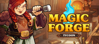 Magic Forge Tycoon (электронная версия)