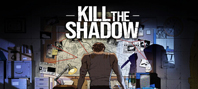 Kill The Shadow (электронная версия)