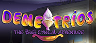 Demetrios - The BIG Cynical Adventure