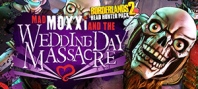 Borderlands 2: Headhunter 4: Wedding Day Massacre