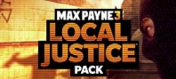 Max Payne 3 - Local Justice Pack DLC