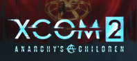 Xcom 2 - Anarchy's Children DLC