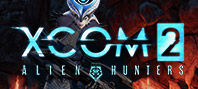XCOM 2 - Alien Hunters