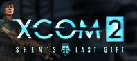 Xcom 2 - Shen's Last Gift